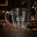 Engraved Glass Mug — "Good Coffee, Better Cigars Emblem" Tapered 15.5 oz